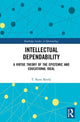 Book cover of: Intellectual Dependability. By: T. Ryan Byerly