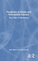 Book cover of: Paradoxes of Media and Information Literacy. By: Jutta Haider