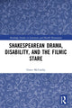 Book cover of: Shakespearean Drama, Disability, and the Filmic Stare. By: Grace McCarthy