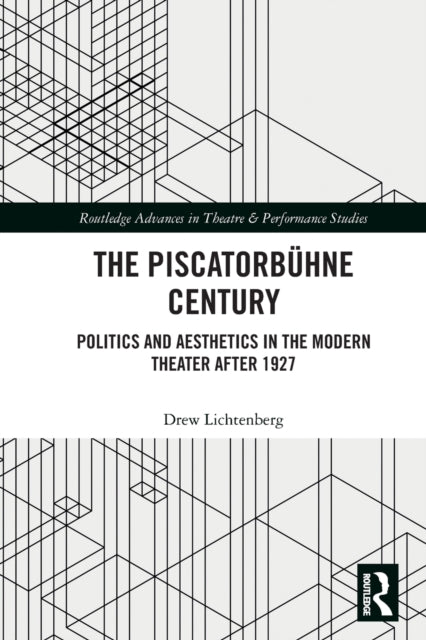 Book cover of: Piscatorbuhne Century. By: Drew Lichtenberg