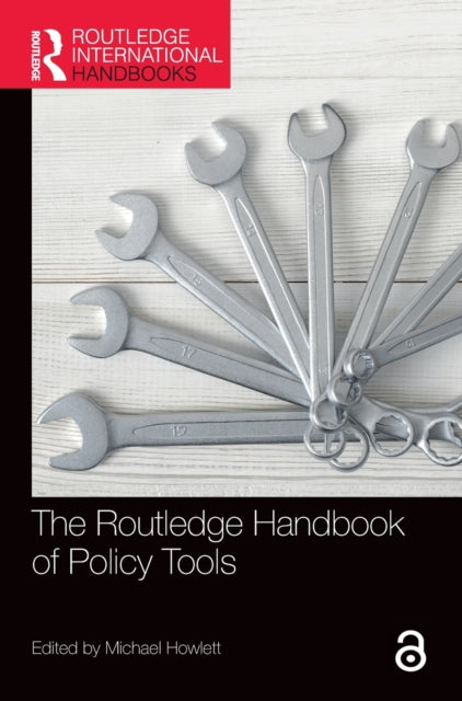 Book cover of: Routledge Handbook of Policy Tools. By: Michael Howlett
