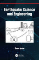 Book cover of: Earthquake Science and Engineering. By: Ömer Aydan