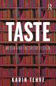 Book cover of: Taste: Media and Interior Design. By: Karin Tehve