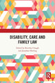 Book cover of: Disability, Care and Family Law. By: Beverley Clough