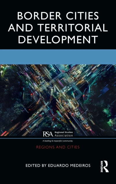 Book cover of: Border Cities and Territorial Development. By: Eduardo Medeiros