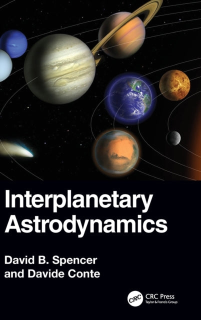 Book cover of: Interplanetary Astrodynamics. By: David Bradley Spencer