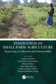 Book cover of: Innovation in Small-Farm Agriculture. By: Amitava Rakshit