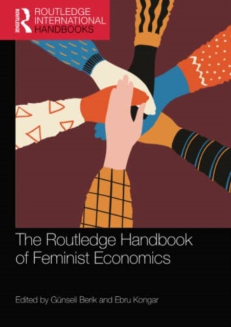 Book cover of: Routledge Handbook of Feminist Economics. By: Günseli Berik
