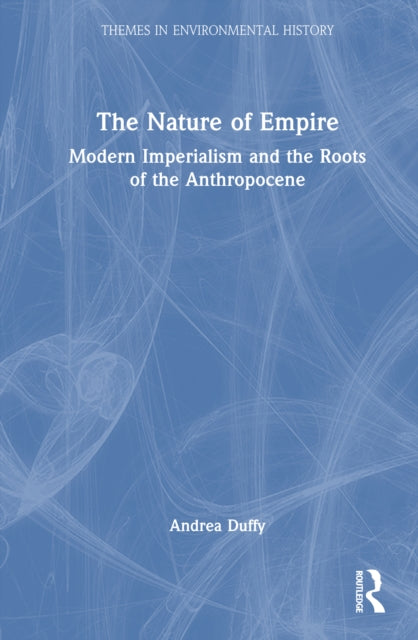 Book cover of: Nature of Empire