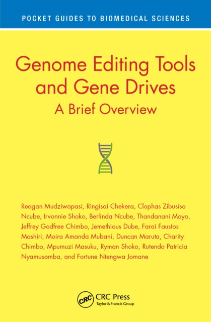 Book cover of: Genome Editing Tools and Gene Drives. By: Reagan Mudziwapasi