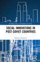 Book cover of: Social Innovations in Post-Soviet Countries. By: Bakhrom Radjabov