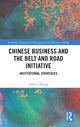 Book cover of: Chinese Business and the Belt and Road Initiative. By: Juying Jerry Zhang