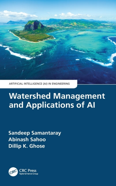 Book cover of: Watershed Management and Applications of AI. By: Sandeep Samantaray