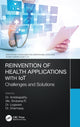 Book cover of: Reinvention of Health Applications with IoT. By: Ambikapathy