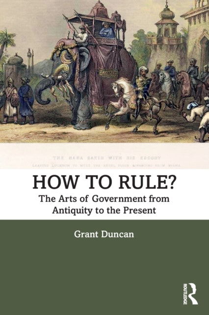 Book cover of: How to Rule?. By: Grant Duncan