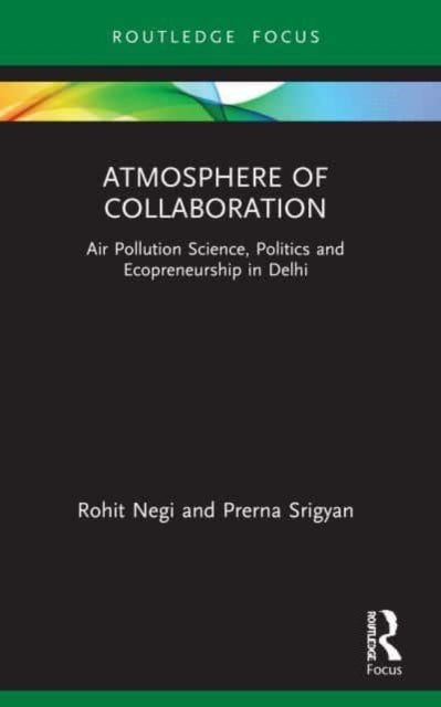 Book cover of: Atmosphere of Collaboration. By: Rohit Negi