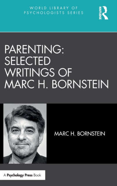 Book cover of: Parenting: Selected Writings of Marc H. Bornstein. By: Marc H. Bornstein