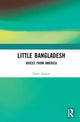 Book cover of: Little Bangladesh. By: Zahir Ahmed
