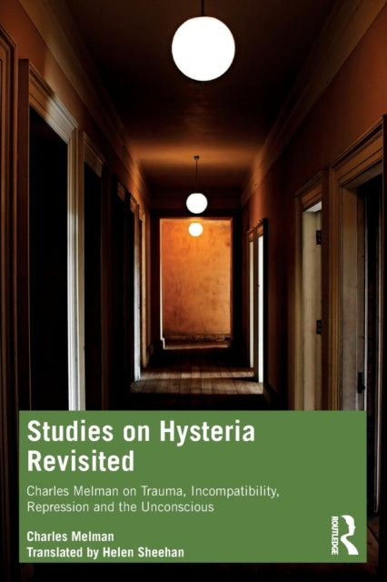 Book cover of: Studies on Hysteria Revisited. By: Charles Melman