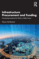 Book cover of: Infrastructure Procurement and Funding. By: Sharon McClements