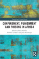 Book cover of: Confinement, Punishment and Prisons in Africa. By: Marie Morelle