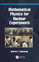 Book cover of: Mathematical Physics for Nuclear Experiments. By: Andrew E. Ekpenyong