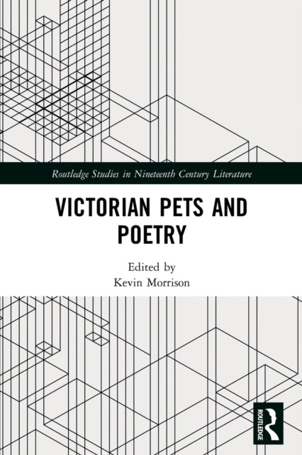 Book cover of: Victorian Pets and Poetry. By: Kevin A. Morrison