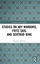 Book cover of: Studies on Aby Warburg, Fritz Saxl and Gertrud Bing. By: Dorothea McEwan
