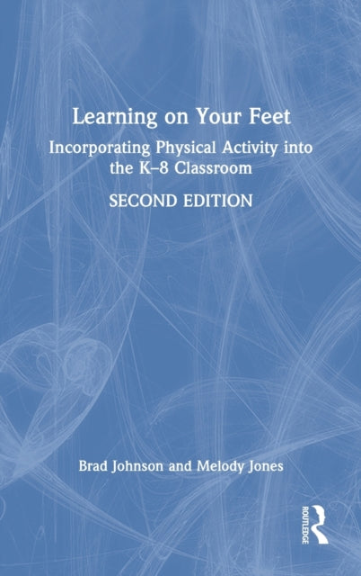 Book cover of: Learning on Your Feet. By: Brad Johnson
