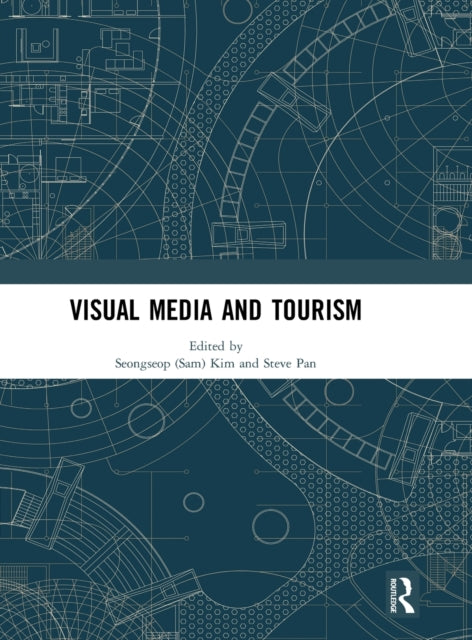 Book cover of: Visual Media and Tourism. By: Seongseop (Sam) Kim