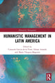 Book cover of: Humanistic Management in Latin America. By: Consuelo García de la Torre