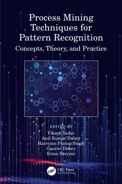 Book cover of: Process Mining Techniques for Pattern Recognition