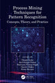 Book cover of: Process Mining Techniques for Pattern Recognition. By: Vikash Yadav