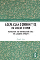 Book cover of: Local Clan Communities in Rural China. By: Zongli Tang