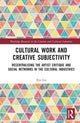Book cover of: Cultural Work and Creative Subjectivity. By: Xin Gu
