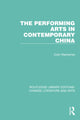 Book cover of: Performing Arts in Contemporary China. By: Colin Mackerras