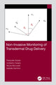 Book cover of: Non-Invasive Monitoring of Transdermal Drug Delivery. By: P. Arpaia