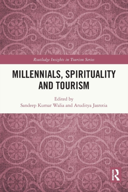 Book cover of: Millennials, Spirituality and Tourism. By: Sandeep Walia