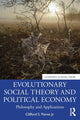 Book cover of: Evolutionary Social Theory and Political Economy. By: Clifford S. Poirot Jr