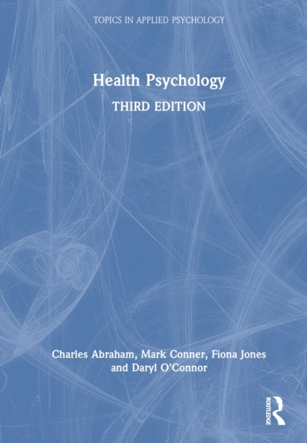 Book cover of: Health Psychology