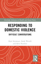 Book cover of: Responding to Domestic Violence. By: Kate Seymour