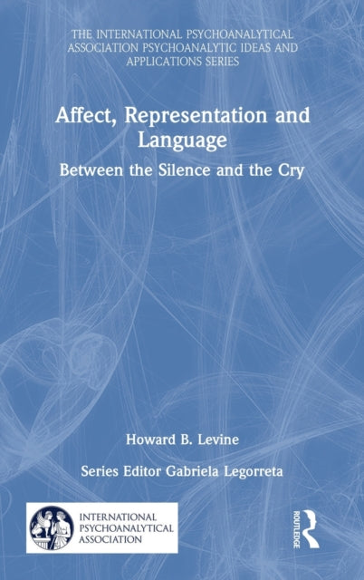 Book cover of: Affect, Representation and Language. By: Howard B. Levine