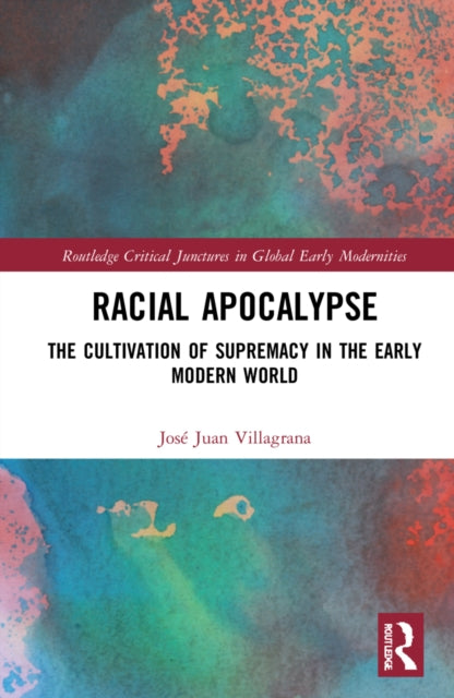 Book cover of: Racial Apocalypse. By: José Juan Villagrana