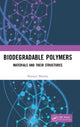 Book cover of: Biodegradable Polymers. By: Manjari Sharma