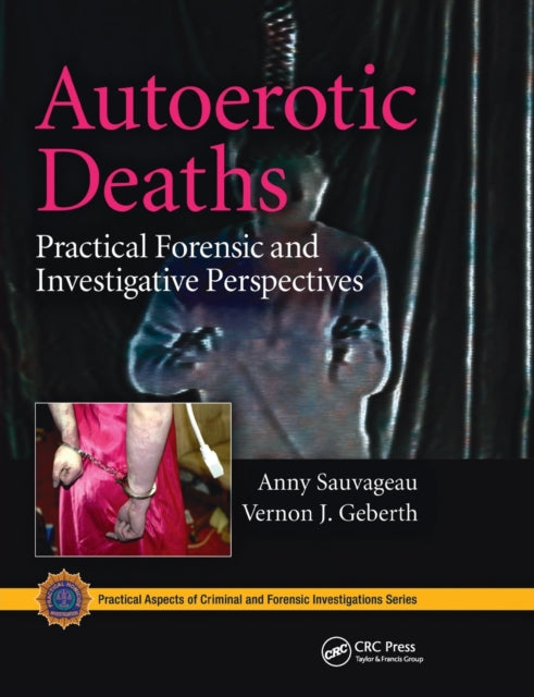 Book cover of: Autoerotic Deaths. By: Anny Sauvageau