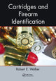 Book cover of: Cartridges and Firearm Identification. By: Robert E. Walker