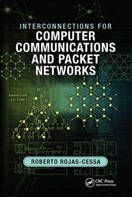 Book cover of: Interconnections for Computer Communications and Packet Networks. By: Roberto Rojas-Cessa