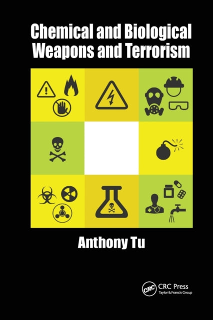 Book cover of: Chemical and Biological Weapons and Terrorism. By: Anthony Tu