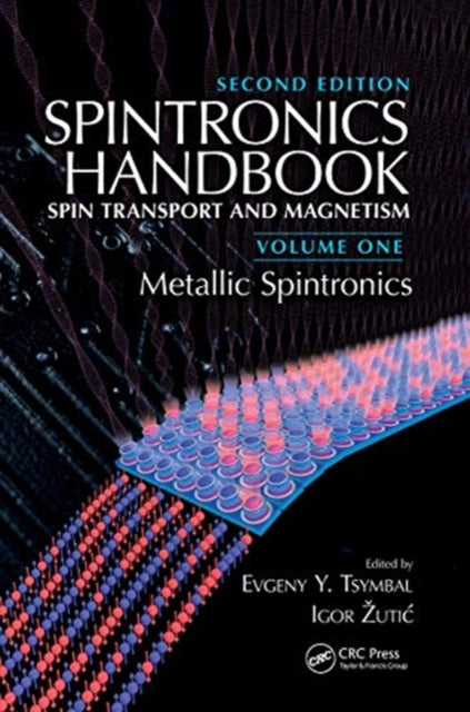 Book cover of: Spintronics Handbook, Second Edition: Spin Transport and Magnetism. By: E. Y. Tsymbal