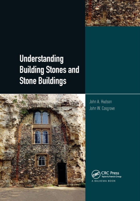 Book cover of: Understanding Building Stones and Stone Buildings. By: Hudson, J. A.